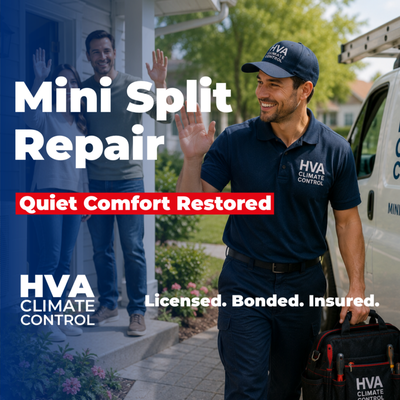 ❄️ Mini Split Repair Service - Fast and reliable mini split repair for ductless heating and cooling systems.

HVA Climate Control quickly diagnoses issues and restores system performance to ensure quiet, efficient operation and improved indoor comfort.

Clean workmanship, fast service, and reliable repairs from trusted HVAC professionals✅