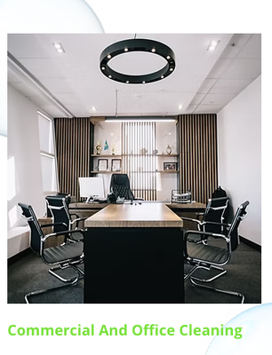 Commercial Office Services - Commercial and office cleaning services are vital for maintaining a clean and organized work environment, enhancing employee well-being and productivity. Our professional cleaners transform your space into a spotless environment by systematically reviewing and cleaning all areas, including common areas, kitchens, bathrooms, and more. We ensure thorough dusting, sanitizing, and vacuuming, covering every corner from bullpens to boardrooms. With our comprehensive cleaning checklist, we have all your office cleaning needs covered. Commercial Office Services - Commercial and office cleaning services are vital for maintaining a clean and organized work environment, enhancing employee well-being and productivity. Our professional cleaners transform your space into a spotless environment by systematically reviewing and cleaning all areas, including common areas, kitchens, bathrooms, and more. We ensure thorough dusting, sanitizing, and vacuuming, covering every corner from bullpens to boardrooms. With our comprehensive cleaning checklist, we have all your office cleaning needs covered.