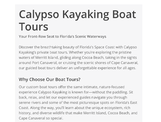 Calypso Kayaking Boat Tours - Boat Tour Rates & Details
2-Hour Banana River Tour – $350 (Up to 6 People)
Cruise the Banana River through the Canaveral Locks and into Port Canaveral
See cruise ships, working ports, and waterfront activity
Spot Bottlenose Dolphins, endangered Manatees, and countless coastal birds
Tours start at 10:00 AM and run approximately every 3 hours
4-Hour “Create Your Own” Excursion – $650 (Up to 6 People)
Customize your own private boat trip—just like the locals do
Relax on islands and sandbars, swim, sunbathe, and explore hidden spots
Optional stops at waterfront restaurants or bars for a cold drink
Great for birthdays, family days, or a unique group adventure