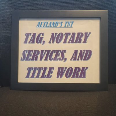 Tag, Notary Services, and Title Work - Altland's R&R offers Tag, Notary Services, and Title Work. After hours phone number is available. If you cannot make it to our location, we provide mobile notary services as well. Schedule is flexible! Evenings and Saturday appointments are available by phone.