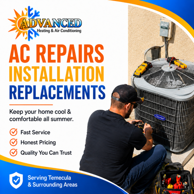 AC Service - AC Services
Advanced Heating & Air Conditioning provides expert AC Repair, AC Installation, AC Maintenance & Tune-Ups, and Ductless Mini Split Services for homes and businesses. Whether your system needs a fast repair, a high-efficiency replacement, routine maintenance, or a custom mini split solution, our experienced technicians deliver reliable results and exceptional customer service.

✅ AC Repair – Fast diagnostics and lasting repairs
✅ AC Installation – Energy-efficient systems built for comfort
✅ AC Maintenance & Tune-Ups – Improve performance and prevent breakdowns
✅ Ductless Mini Splits – Flexible heating and cooling without ductwork

We are committed to honest pricing, quality workmanship, and keeping your home comfortable year-round. Your Comfort. Our Priority. Contact us today for trusted HVAC services in Temecula, Murrieta, Menifee, Winchester, and surrounding communities.