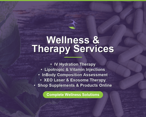 Wellness & Therapy Services - IV Hydration Therapy
Lipotropic & Vitamin Injections
InBody Composition Assessment
XEO Laser & Exosome Therapy
Shop Online Wellness & Therapy Services - IV Hydration Therapy
Lipotropic & Vitamin Injections
InBody Composition Assessment
XEO Laser & Exosome Therapy
Shop Online