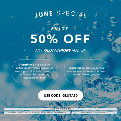 June Promo - Enjoy 50% off any Glutathione add on in the month of June! Use code GLUTA50. June Promo - Enjoy 50% off any Glutathione add on in the month of June! Use code GLUTA50.