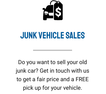 Junk Vehicle Sales - Do you want to sell your old junk car? Get in touch with us to get a fair price and a FREE pick up for your vehicle.