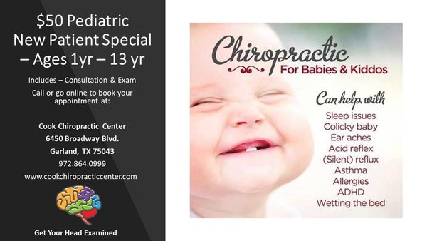 $50 Pediatric Special - Dr. Philip Cook, DC at Cook Chiropractic Center focuses on providing specialized care for children from birth and up, catering to the whole family's wellness needs. Contact 972.864.0999 or visit www.cookchiropracticcenter.com to schedule your child's appointment today.