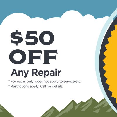 $50 Off Any Repair - Give us a call today and get $50 off any repair! $50 Off Any Repair - Give us a call today and get $50 off any repair!