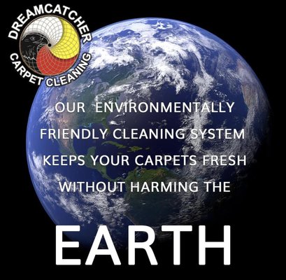 Environmentally safe carpet cleaning - 100% nontoxic, plant based surfactants that are certified green. Its our responsibility to protect the earth we all share together. We thing about the seventh generation ahead of us in all our decisions today. Environmentally safe carpet cleaning - 100% nontoxic, plant based surfactants that are certified green. Its our responsibility to protect the earth we all share together. We thing about the seventh generation ahead of us in all our decisions today.