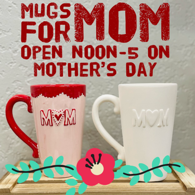 Mother's Day Events - Bring Mom in to create for a memorable Mother's Day! Walk-ins welcome during business hours or join us for a Mother's Day event. Mother's Day Events - Bring Mom in to create for a memorable Mother's Day! Walk-ins welcome during business hours or join us for a Mother's Day event.