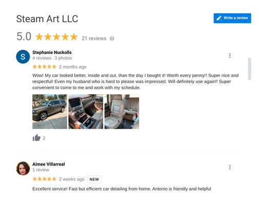 Google Reviews - Check out what people have to say about us on Google!
https://www.google.com/search?q=Steam+Art+san+antonio+tx+google&rlz=1CAFVOP_enUS892&ei=5BmpYcKZHufCytMP8MGIyAk&ved=0ahUKEwjCm9u66MX0AhVnoXIEHfAgApkQ4dUDCA8&uact=5&oq=Steam+Art+san+antonio+tx+google&gs_lcp=Cgdnd3Mtd2l6EAMyBQghEKABMgUIIRCgATIFCCEQoAEyBQghEKABOgcIIRAKEKABOggIIRAWEB0QHkoECEEYAUoECEYYAFCpA1iJFWC6HmgBcAB4AIABiQGIAfUIkgEEMTMuMZgBAKABAcABAQ&sclient=gws-wiz#lrd=0x865c8f30c3f904ff:0x865fa7ca3d0c5df0,1,,, Google Reviews - Check out what people have to say about us on Google!
https://www.google.com/search?q=Steam+Art+san+antonio+tx+google&rlz=1CAFVOP_enUS892&ei=5BmpYcKZHufCytMP8MGIyAk&ved=0ahUKEwjCm9u66MX0AhVnoXIEHfAgApkQ4dUDCA8&uact=5&oq=Steam+Art+san+antonio+tx+google&gs_lcp=Cgdnd3Mtd2l6EAMyBQghEKABMgUIIRCgATIFCCEQoAEyBQghEKABOgcIIRAKEKABOggIIRAWEB0QHkoECEEYAUoECEYYAFCpA1iJFWC6HmgBcAB4AIABiQGIAfUIkgEEMTMuMZgBAKABAcABAQ&sclient=gws-wiz#lrd=0x865c8f30c3f904ff:0x865fa7ca3d0c5df0,1,,,