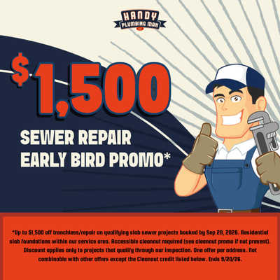 Up to $1,500 OFF Sewer Repair - Restrictions & Exclusions May Apply - Please Call for Details* Up to $1,500 OFF Sewer Repair - Restrictions & Exclusions May Apply - Please Call for Details*