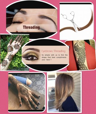 Eyebrow Threading - Sri Sai Beauty is a full service beauty & hair salon. At our salon, we promise to provide a friendly, caring, and clean environment, where you can relax and leave everything to our experienced stylist. We also promise technically and artistically-skilled stylists who listen to your needs and can suggest the right services and products to fit those needs.

In addition to eyebrow threading, we offer the following services in our salon:
• Hair Cuts – Men/Women
• Hair Extensions
• Highlights & Color
• Updo / Hair Styles (Proms, Bridal)
• Hair Conditioning Treatment
• Perms
• Waxing
• Facial
• Eyelash Extensions
• Tinting
• Makeup
• Henna Tattoos

When it comes to our guests they are treated like royalty. We try to make every visit as enjoyable and relaxing as possible. We truly believe there is beauty in every single person. Everyday, we strive to make each and every one of our clients feel better, happier, and more beautiful. It is our goal to bring the inner beauty of a person out. We will listen and inform because we care about you. Call us today to make an appointment!
