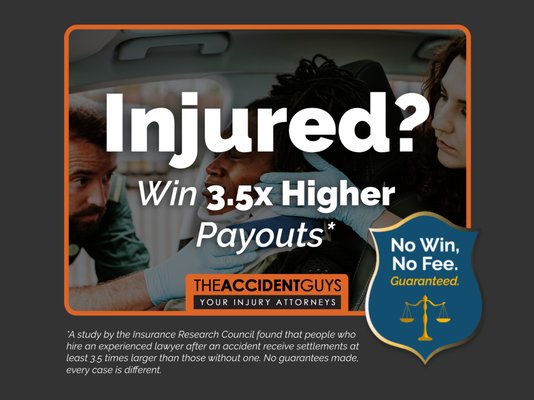 We get you more MONEY - Insurance companies are trained to minimize your payout — using delay tactics, lowball offers, and misleading statements to protect their bottom line. At The Accident Guys, we know their playbook. We push back, protect your rights, and make sure you don’t get taken advantage of. With thousands of successful cases behind us, we know how to get results. Don’t let the insurance company take advantage of you — let us fight for you. We get you more MONEY - Insurance companies are trained to minimize your payout — using delay tactics, lowball offers, and misleading statements to protect their bottom line. At The Accident Guys, we know their playbook. We push back, protect your rights, and make sure you don’t get taken advantage of. With thousands of successful cases behind us, we know how to get results. Don’t let the insurance company take advantage of you — let us fight for you.
