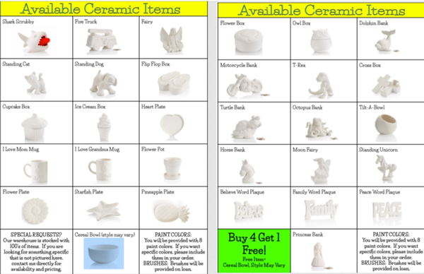 Take home ceramic painting kits are still available. - Text/Call in your order to 714-330-1817
• Once confirmed, pay for your order with Venmo: @Debra-Wainer
• Products will be delivered to your door (within 5 miles)
• Complete your project at home and call for pick up when ready
• Ceramics will be glazed and fired and ready within a week!
What is Included?
• $30 per item
• One ceramic item (see photos below)• 8 paint colors (specific colors at request)
• Brushes on loan
• Delivery Take home ceramic painting kits are still available. - Text/Call in your order to 714-330-1817
• Once confirmed, pay for your order with Venmo: @Debra-Wainer
• Products will be delivered to your door (within 5 miles)
• Complete your project at home and call for pick up when ready
• Ceramics will be glazed and fired and ready within a week!
What is Included?
• $30 per item
• One ceramic item (see photos below)• 8 paint colors (specific colors at request)
• Brushes on loan
• Delivery