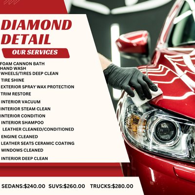 Diamond Detail Package - Diamond detail package pricing and services that it includes . Diamond Detail Package - Diamond detail package pricing and services that it includes .