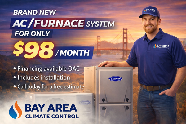 Flexible HVAC Financing - Upgrade your comfort today with our flexible HVAC financing options! Bay Area climate Control makes it easy to install a new heating and cooling system without the upfront burden. Enjoy affordable monthly payments, quick approvals, and plans tailored to your budget. Flexible HVAC Financing - Upgrade your comfort today with our flexible HVAC financing options! Bay Area climate Control makes it easy to install a new heating and cooling system without the upfront burden. Enjoy affordable monthly payments, quick approvals, and plans tailored to your budget.