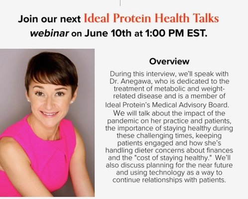 Unprecedented Times - In dealing with the COVID-19 pandemic plus all the USA is experiencing in confronting racism and injustice head-on, our nutrition may seem like an irrelevant or meaningless topic. I was grateful to share my thoughts in an interview by Cindy Bubniak, the VP of Customer Experience at Ideal Protein. We delved into the multiple pandemics we face as a nation, how best to support patient care, and why addressing weight-related health concerns is even more critical now. Watch the interview from my blog link: https://www.anegawa-md.com/blog Unprecedented Times - In dealing with the COVID-19 pandemic plus all the USA is experiencing in confronting racism and injustice head-on, our nutrition may seem like an irrelevant or meaningless topic. I was grateful to share my thoughts in an interview by Cindy Bubniak, the VP of Customer Experience at Ideal Protein. We delved into the multiple pandemics we face as a nation, how best to support patient care, and why addressing weight-related health concerns is even more critical now. Watch the interview from my blog link: https://www.anegawa-md.com/blog