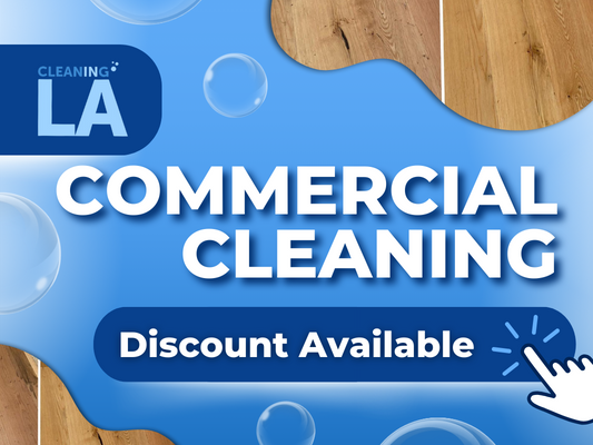 Commercial Cleaning - When it comes to commercial cleaning, there's no one better than "Cleaning in LA". 
Get 10% off your first cleaning and a free estimate for any of our services!