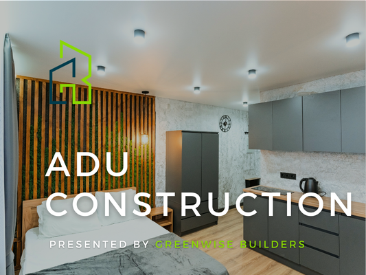 ADU Construction - ADU Construction ADU Construction - ADU Construction