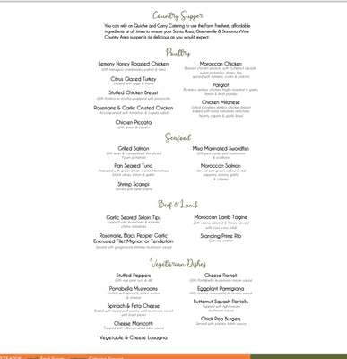 Country Supper Menu - You can rely on Quiche and Carry Catering to use the Farm Freshest, affordable ingredients at all times to ensure your Santa Rosa, Guerneville & Sonoma Wine Country Area supper is as delicious as you would expect.