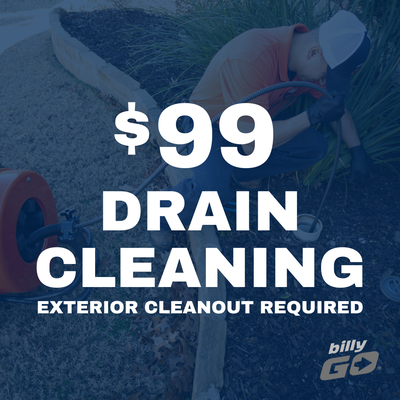 Drain Cleaning Service - Schedule a $99 drain cleaning service with billyGO. Call for details. Drain Cleaning Service - Schedule a $99 drain cleaning service with billyGO. Call for details.
