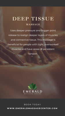 Deep Tissue Massage - Relieve chronic pain and muscle tightness with our Deep Tissue Massage at Emerald Massage Center. This powerful therapy uses slower, deeper strokes to target the deeper layers of muscle and connective tissue, providing relief from tension, stiffness, and discomfort.
Ideal for athletes, those with muscle strain, or anyone dealing with persistent pain, Deep Tissue Massage focuses on areas of chronic tension, promoting healing and improving flexibility.
Let our experienced therapists work their magic—book your session today and experience the deep relief you deserve! Deep Tissue Massage - Relieve chronic pain and muscle tightness with our Deep Tissue Massage at Emerald Massage Center. This powerful therapy uses slower, deeper strokes to target the deeper layers of muscle and connective tissue, providing relief from tension, stiffness, and discomfort.
Ideal for athletes, those with muscle strain, or anyone dealing with persistent pain, Deep Tissue Massage focuses on areas of chronic tension, promoting healing and improving flexibility.
Let our experienced therapists work their magic—book your session today and experience the deep relief you deserve!
