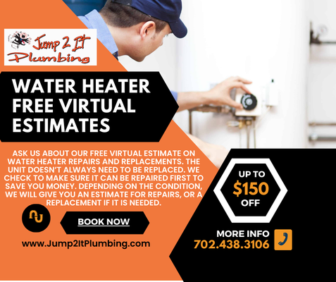 Water Heater: Virtual Estimates Available - Water heater not working? Leaking or not heating properly? Call us today to schedule your free virtual estimate with a certified plumbing technician. Water Heater: Virtual Estimates Available - Water heater not working? Leaking or not heating properly? Call us today to schedule your free virtual estimate with a certified plumbing technician.