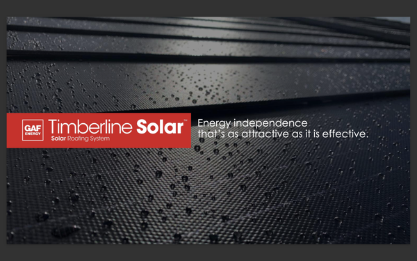 GAF Solar Panel Certified Installers - TURN YOUR ROOF INTO AN ENERGY- PRODUCING ASSET
Produce your own power. Lower your electric bill and help your home rely less on your local utility.
Over time, Timberline SolarTM can pay for itself by saving you money on your monthly electric bill. Timberline Solar Shingle Roof Systems provide the aesthetics, design, and performance that make this the best time to integrate your home with Solar. GAF Solar Panel Certified Installers - TURN YOUR ROOF INTO AN ENERGY- PRODUCING ASSET
Produce your own power. Lower your electric bill and help your home rely less on your local utility.
Over time, Timberline SolarTM can pay for itself by saving you money on your monthly electric bill. Timberline Solar Shingle Roof Systems provide the aesthetics, design, and performance that make this the best time to integrate your home with Solar.