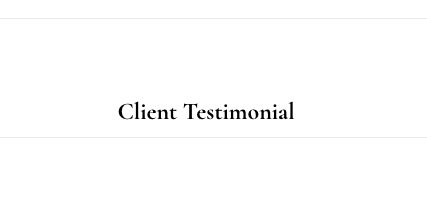 Client Testimonials - We thought to share a testimonial review that one of our clients recently posted. It’s a reflection of our commitment to complete customer care and satisfaction.