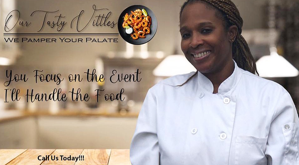 Welcome to Our Tasty Vittles! - Your one stop shop from all your catering needs - Catering for all size events - Call Today to Book Welcome to Our Tasty Vittles! - Your one stop shop from all your catering needs - Catering for all size events - Call Today to Book