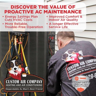 HVAC Maintenance - Keep your system running strong when it matters the most with dependable HVAC Maintenance for Custom Air Company. Call us today to schedule your maintenance! HVAC Maintenance - Keep your system running strong when it matters the most with dependable HVAC Maintenance for Custom Air Company. Call us today to schedule your maintenance!