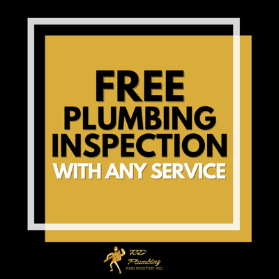 Free Plumbing inspection - ............................................................ Free Plumbing inspection - ............................................................