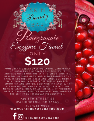 Pomegranate Enzyme Facial - Pomegranate is a powerful antioxidant which nourishes and hydrates the skin while antioxidants bring the skin to life giving it a healthy, radiant glow and also brightens the skin. It soothes wrinkles and lines due to dry skin. Skin will appear more supple and feel smoother and softer. Contains 11% lactic, 4% alpha-arbutin, and 2% salicylic. Perfect for normal, aging, oily, or acneic skin. It promotes deep hydration, reduces oiliness and lightens the skin from irregular pigmentation. Pomegranate Enzyme Facial - Pomegranate is a powerful antioxidant which nourishes and hydrates the skin while antioxidants bring the skin to life giving it a healthy, radiant glow and also brightens the skin. It soothes wrinkles and lines due to dry skin. Skin will appear more supple and feel smoother and softer. Contains 11% lactic, 4% alpha-arbutin, and 2% salicylic. Perfect for normal, aging, oily, or acneic skin. It promotes deep hydration, reduces oiliness and lightens the skin from irregular pigmentation.