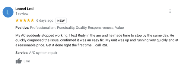 Our customers are happy they chose R&I A/C - Customer satisfaction is our number 1 priority.  You'll be happy you chose R&I A/C!  Call today!
