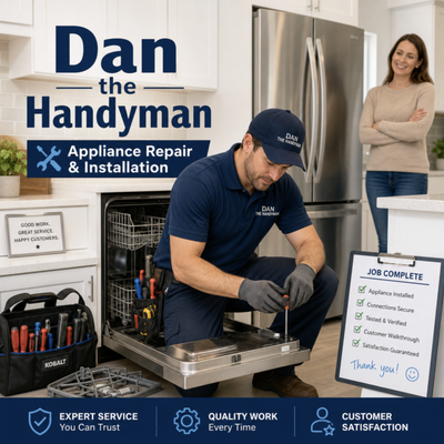 Appliance Repair and Installation - Dan the Handyman proudly services all major appliance brands, including Whirlpool, GE, Samsung, LG, Bosch, Frigidaire, Maytag, KitchenAid, and more. Whether you need repair, installation, or maintenance, our experienced team has the expertise to handle any brand with care and precision. We’re your reliable partner for keeping your home running smoothly and your appliances in top shape. Trust Dan for fast, friendly, and expert service every time! Appliance Repair and Installation - Dan the Handyman proudly services all major appliance brands, including Whirlpool, GE, Samsung, LG, Bosch, Frigidaire, Maytag, KitchenAid, and more. Whether you need repair, installation, or maintenance, our experienced team has the expertise to handle any brand with care and precision. We’re your reliable partner for keeping your home running smoothly and your appliances in top shape. Trust Dan for fast, friendly, and expert service every time!
