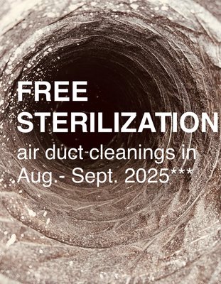 Air Duct Cleaning & Sterilization - Regular air duct cleaning removes dust, allergens, and debris, improving indoor air quality and reducing health risks like allergies and respiratory issues. It also prevents strain on your AC system, helping it last longer by ensuring efficient airflow and reducing wear on components.