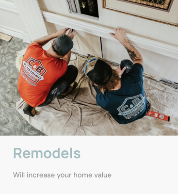 Remodels - Will increase your home value - Schedule your service today!
