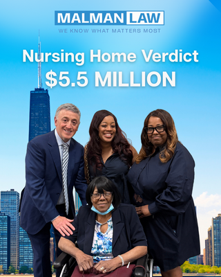 $5.5M Nursing Home Neglect Verdict – Cook County, 2025 - An 85-year-old resident of a south suburban nursing home required dialysis three times a week. Due to neglect, he missed 13 treatments and tragically passed away from toxic waste buildup. A Cook County jury awarded his family $5.5 million—tying the largest nursing home neglect verdict in county history. This outcome showcases our team’s dedication to justice and accountability. (Cook County, Illinois) $5.5M Nursing Home Neglect Verdict – Cook County, 2025 - An 85-year-old resident of a south suburban nursing home required dialysis three times a week. Due to neglect, he missed 13 treatments and tragically passed away from toxic waste buildup. A Cook County jury awarded his family $5.5 million—tying the largest nursing home neglect verdict in county history. This outcome showcases our team’s dedication to justice and accountability. (Cook County, Illinois)