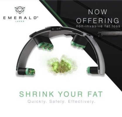 Emerald Laser Fat Reduction - Newest treatment for non invasive fat loss. 
EMERALD LASER™ is the only low level laser in
the world that has been given FDA market clearance
for overall body circumference reduction in patients with
small pockets of fat, to individuals with a BMI up to 40.
The laser works as a natural alternative for fat loss by
using low level lasers to create a temporary pore in the fat
cells, allowing the fatty liquids to seep out of the cell and
be naturally flushed out through your lymphatic system.
