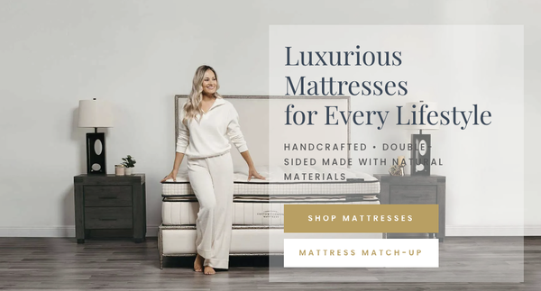 Visit Our Showroom — Discover Your Best Night’s Sleep - Luxury handcrafted mattresses for all lifestyles. Sleep cool and healthy on natural materials. Find your best fit.
Featuring the dual-sided Napa mattress from our Reserve Collection, this project highlights our commitment to handcrafted luxury and all-natural materials for healthier sleep. Each mattress is made in Southern California for 30+ years and comes with a free, no-obligation in-store mattress fitting to help you discover your perfect comfort match. Visit Our Showroom — Discover Your Best Night’s Sleep - Luxury handcrafted mattresses for all lifestyles. Sleep cool and healthy on natural materials. Find your best fit.
Featuring the dual-sided Napa mattress from our Reserve Collection, this project highlights our commitment to handcrafted luxury and all-natural materials for healthier sleep. Each mattress is made in Southern California for 30+ years and comes with a free, no-obligation in-store mattress fitting to help you discover your perfect comfort match.