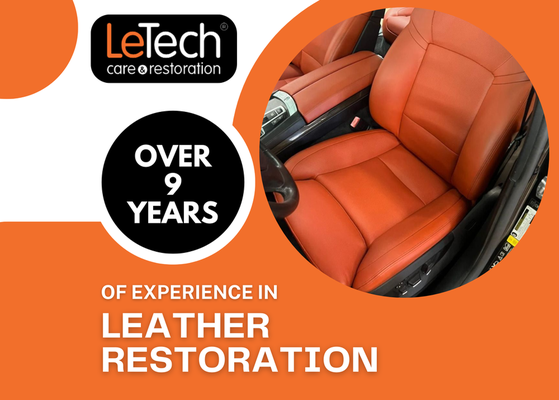 Over 9 Years of Experience - LeTech has more than 9 years of experience in leather restoration and we are the one who certified with them and ready to give you best results