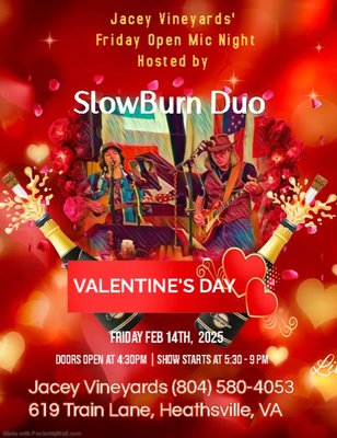 Valentines Day 2025 - Come Join us this Valentine's Day weekend for Chocolate & Cherries with your Special Someone ! Some great specials on the menu including a DELISCIOUS Shrimp Bisque, Oysters, and Champagne Cocktails !
And of course Live Music Friday Night with an Open Mic, hosted by Slow Burn Duo ! Please Book Early (804) 580-4053 or via email JaceyVineyards@gmail.com or on Messenger. Valentines Day 2025 - Come Join us this Valentine's Day weekend for Chocolate & Cherries with your Special Someone ! Some great specials on the menu including a DELISCIOUS Shrimp Bisque, Oysters, and Champagne Cocktails !
And of course Live Music Friday Night with an Open Mic, hosted by Slow Burn Duo ! Please Book Early (804) 580-4053 or via email JaceyVineyards@gmail.com or on Messenger.
