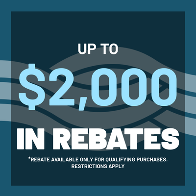 Rebate Deal! - Up to $2,000 in Rebates!*
Rebate Deal!
*Rebate available only for qualifying purchases. Restrictions Apply Rebate Deal! - Up to $2,000 in Rebates!*
Rebate Deal!
*Rebate available only for qualifying purchases. Restrictions Apply