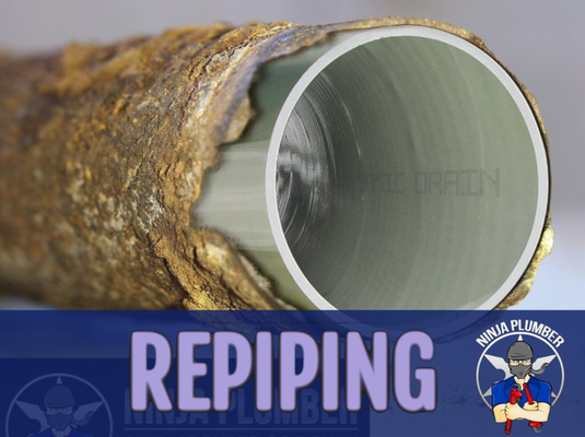 Pipelining & Repiping - If your home or commercial property needs repiping, Ninja Plumber can help. Our licensed and insured repipe specialists can replace your existing plumbing system with new, long-lasting materials. We strive to keep our prices affordable, but we also understand that repiping is a big job and a big investment. Because of this, call a team you can trust. Pipelining & Repiping - If your home or commercial property needs repiping, Ninja Plumber can help. Our licensed and insured repipe specialists can replace your existing plumbing system with new, long-lasting materials. We strive to keep our prices affordable, but we also understand that repiping is a big job and a big investment. Because of this, call a team you can trust.