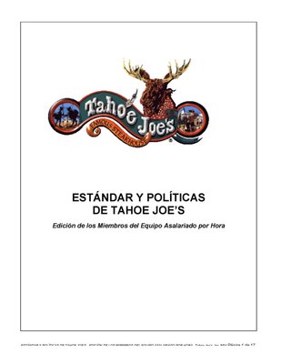 Tahoe Joe's Employee Manual in Spanish - Tahoe Joe's turned to intránsol to provide translation and desktop publishing of its 50 page Employee Manual in Spanish.