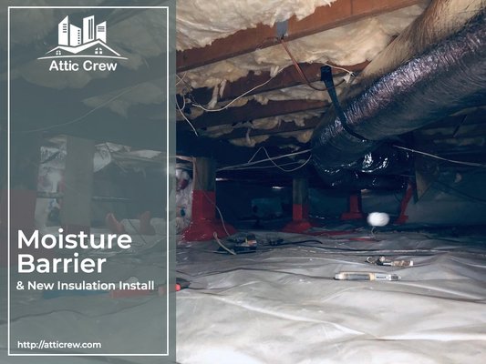 Moisture Barrier & New Insulation Installation - Moisture Barrier & New Insulation Installation Moisture Barrier & New Insulation Installation - Moisture Barrier & New Insulation Installation