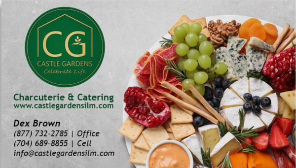 Welcome to Castle Gardens ILM - Welcome to Castle Gardens ILM! Let us help cater your next event!

Call now to learn more about our amazing 9 board charcuterie special.

We look forward to working with you.