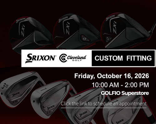 🏌️♂️ SRIXON × CLEVELAND GOLF CUSTOM FITTING EVENT - It’s time to get dialed in. 🎯
Don’t match your swing to your clubs — fit your clubs to match your swing!
Experience a professional custom fitting with the latest Srixon & Cleveland Golf equipment and find the setup that fits YOUR game.
📅 Friday, October 16, 2026
⏰ 10:00 AM – 2:00 PM
📍 Golfio SuperStore
🔥 Limited appointments available!
Click the link to schedule your fitting. 🏌️♂️ SRIXON × CLEVELAND GOLF CUSTOM FITTING EVENT - It’s time to get dialed in. 🎯
Don’t match your swing to your clubs — fit your clubs to match your swing!
Experience a professional custom fitting with the latest Srixon & Cleveland Golf equipment and find the setup that fits YOUR game.
📅 Friday, October 16, 2026
⏰ 10:00 AM – 2:00 PM
📍 Golfio SuperStore
🔥 Limited appointments available!
Click the link to schedule your fitting.