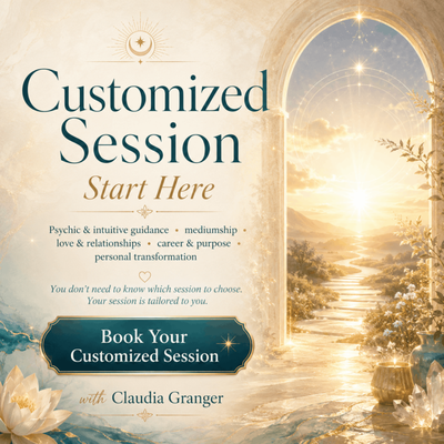 Customized 60-Minute Session - Customized 60-Minute Session
Who it is for:
This session is for you when you know you want clarity, guidance, support, or a fresh perspective, but you may not be sure exactly which type of session best fits what you are experiencing.
What it helps with:
Your Customized Session can focus on the area that matters most to you right now, including psychic and intuitive guidance, mediumship and connection with loved ones in spirit, love and relationship questions, soulmate guidance, career and life-purpose clarity, important decisions, personal transformation, spiritual growth, confidence, self-worth, or life transitions.
How it works:
Before we meet, you complete a short intake form to help clarify what you most want support with and the outcome you would like from our time together.
During your 60-minute Zoom session, Claudia combines intuitive insight, psychic guidance, mediumship when appropriate, practical coaching, spiritual perspective, and transformational tools according to your individual needs. The session is shaped around you rather than fitting you into a predetermined format.
What becomes possible:
You may leave with greater clarity, reassurance, confidence, emotional relief, a deeper understanding of your situation, and practical next steps that help you move forward with greater alignment and trust in yourself.
You do not need to know which type of session to choose. Simply bring what is most important to you, and your session will be customized around you. Customized 60-Minute Session - Customized 60-Minute Session
Who it is for:
This session is for you when you know you want clarity, guidance, support, or a fresh perspective, but you may not be sure exactly which type of session best fits what you are experiencing.
What it helps with:
Your Customized Session can focus on the area that matters most to you right now, including psychic and intuitive guidance, mediumship and connection with loved ones in spirit, love and relationship questions, soulmate guidance, career and life-purpose clarity, important decisions, personal transformation, spiritual growth, confidence, self-worth, or life transitions.
How it works:
Before we meet, you complete a short intake form to help clarify what you most want support with and the outcome you would like from our time together.
During your 60-minute Zoom session, Claudia combines intuitive insight, psychic guidance, mediumship when appropriate, practical coaching, spiritual perspective, and transformational tools according to your individual needs. The session is shaped around you rather than fitting you into a predetermined format.
What becomes possible:
You may leave with greater clarity, reassurance, confidence, emotional relief, a deeper understanding of your situation, and practical next steps that help you move forward with greater alignment and trust in yourself.
You do not need to know which type of session to choose. Simply bring what is most important to you, and your session will be customized around you.