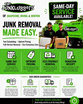 Why Choose Us? ♻️ - Whether you’re prepping for a move, tackling an estate cleanout, renovating a business, or reclaiming a cluttered basement, our friendly, uniformed crew handles all the heavy lifting: we sort, haul, donate, and recycle as much as possible—leaving your space tidy and your peace of mind intact.
We deliver:
✅ Same- or next-day service, with clear communication and narrow arrival windows so your time is always respected
🏠 Comprehensive removal solutions for homes (furniture, appliances, cleanouts, and compassionate help for life’s transitions) and businesses (office cleanouts, property turnovers, renovation debris, and more)
🌱 Eco-conscious practices that prioritize donating items in good condition and recycling responsibly, helping neighbors and the planet
We provide same- and next-day junk removal across Grapevine, Irving & Denton & beyond. Why Choose Us? ♻️ - Whether you’re prepping for a move, tackling an estate cleanout, renovating a business, or reclaiming a cluttered basement, our friendly, uniformed crew handles all the heavy lifting: we sort, haul, donate, and recycle as much as possible—leaving your space tidy and your peace of mind intact.
We deliver:
✅ Same- or next-day service, with clear communication and narrow arrival windows so your time is always respected
🏠 Comprehensive removal solutions for homes (furniture, appliances, cleanouts, and compassionate help for life’s transitions) and businesses (office cleanouts, property turnovers, renovation debris, and more)
🌱 Eco-conscious practices that prioritize donating items in good condition and recycling responsibly, helping neighbors and the planet
We provide same- and next-day junk removal across Grapevine, Irving & Denton & beyond.