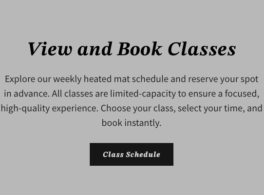 Visit Our Website & Download Our App!! - Explore our weekly heated mat schedule and reserve your spot in advance. All classes are limited-capacity to ensure a focused, high-quality experience. Choose your class, select your time, and book instantly. Visit Our Website & Download Our App!! - Explore our weekly heated mat schedule and reserve your spot in advance. All classes are limited-capacity to ensure a focused, high-quality experience. Choose your class, select your time, and book instantly.